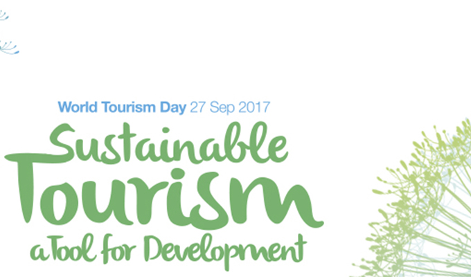 Thông điệp Ngày Du lịch thế giới 2017: Du lịch bền vững – Cách thức để phát triển