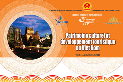 Bientôt le programme de présentation du «Patrimoine culturel et dévelopement touristique au Viet Nam» en France