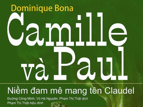 L’ouvrage "Camille et Paul, la passion de Claudel" traduit en vietnamien 